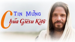 [Phim] Tin Mừng Chúa Giêsu Kitô