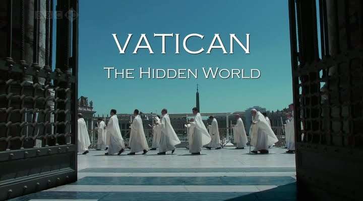 [Phim] Thế Giới Bí Ẩn Tòa Thánh Vatican