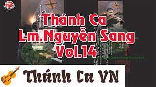 Cung Đàn Thánh | Album Vol.14 – Lm. Nguyễn Sang