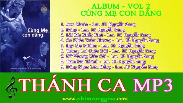 Cùng Mẹ Con Dâng  | Album Vol.2 – Lm. Nguyễn Sang