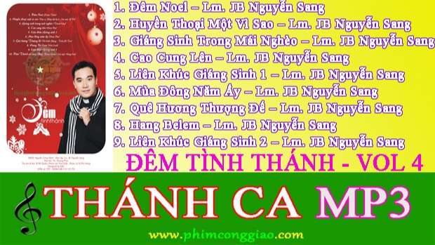 Đêm Tình Thánh | Album Vol.4 – Lm. Nguyễn Sang