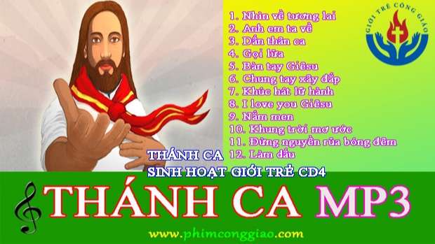 Những Bài Thánh Ca Dành Cho Sinh Hoạt Giới Trẻ – phần 4