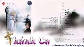 Tiếng Gọi Fatima | Album Vol.11 – Lm. Nguyễn Sang