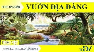 [Phim] Khu vườn địa đàng | The Garden of Eden