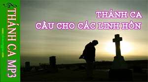 Thánh ca cầu cho các linh hồn