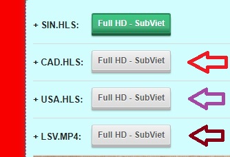 Chọn Server USA.HLS, CAD.HLS và LSV.MP4 để xem