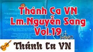 Album Chút tình con thơ | Vol 19 Lm Nguyễn Sang