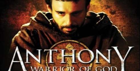 [Phim] Thánh Antôn, người chiến sĩ của Thiên Chúa | Anthony, Warrior of God (2006)