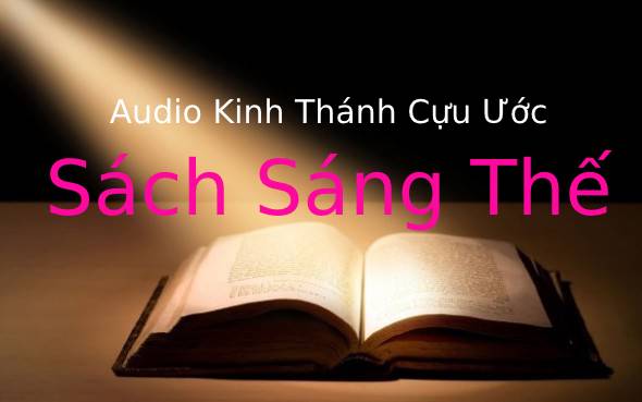 Audio Sách Sáng Thế | Kinh Thánh MP3