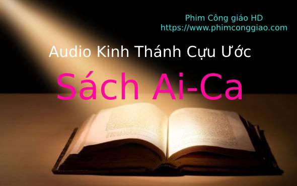 Audio sách Aica | Kinh Thánh MP3