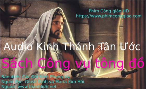 Audio sách Tông Đồ Công Vụ | Kinh Thánh MP3