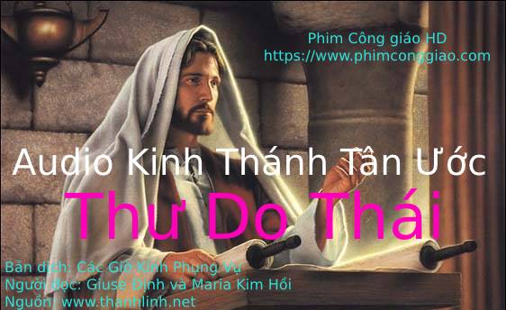 Audio Thư Do Thái | Kinh Thánh MP3