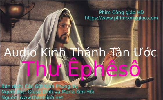 Audio Thư Êphêsô | Kinh Thánh MP3