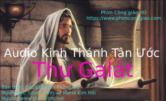 Audio Thư Galát | Kinh Thánh MP3