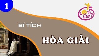 [Có gì hay] Bí tích hòa giải