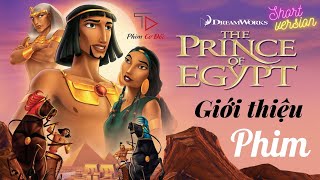 [Phim] Hoàng tử Ai Cập | The Prince Of Egypt